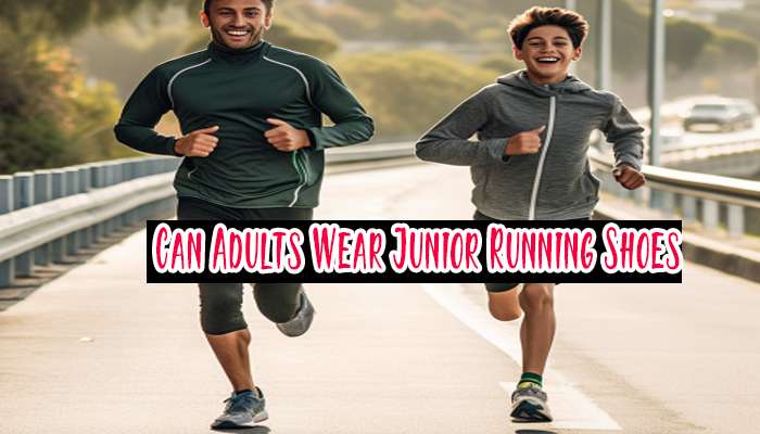 can adults wear junior running shoes
