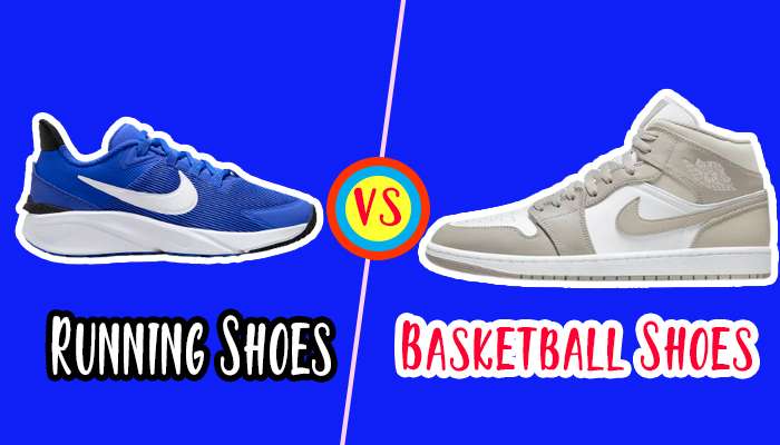 Basketball Shoes vs Running Shoes