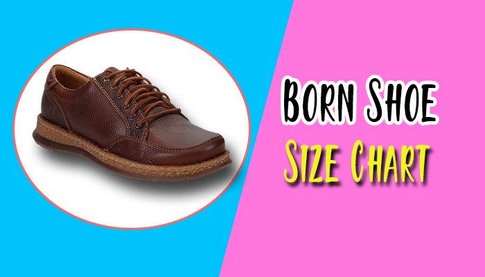 Born Shoe Size Chart