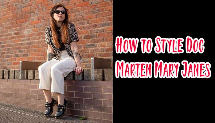 How to Style Doc Marten Mary Janes